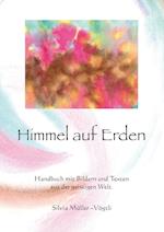 Himmel auf Erden