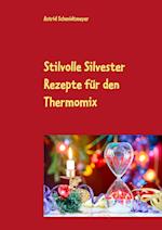 Stilvolle Silvester Rezepte Für Den Thermomix