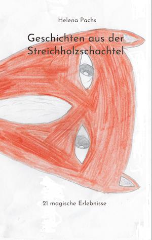 Geschichten aus der Streichholzschachtel