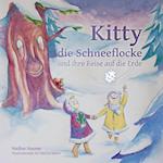 Kitty die Schneeflocke und ihre Reise auf die Erde