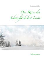 Die Reise Des Schneeflockchen Lara