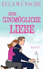 Eine (un)mögliche Liebe