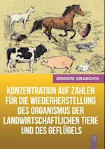 Konzentration Auf Zahlen Fur Die Wiederherstellung Des Organismus Der Landwirtschaftlichen Tiere Und Des Geflugels