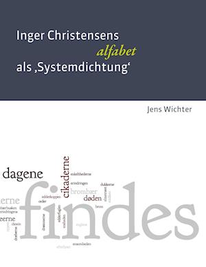 Inger Christensens 'alfabet' als Systemdichtung