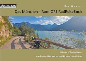 Das München - Rom GPS RadReiseBuch