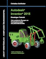 Autodesk Inventor 2015 - Einsteiger-Tutorial Holzrückmaschine