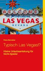 Typisch Las Vegas!?