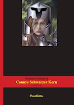 Conny's schwarzer Kern