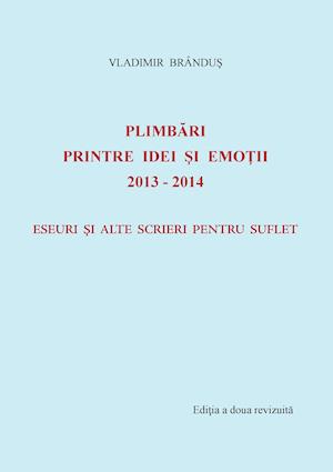 Plimbari Printre Idei Si Emotii 2013-2014