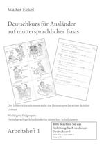 Deutschkurs für Ausländer auf muttersprachlicher Basis - Arbeitsheft 1