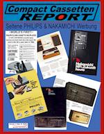 COMPACT CASSETTEN RECORDER REPORT - Seltene PHILIPS & NAKAMICHI Werbung