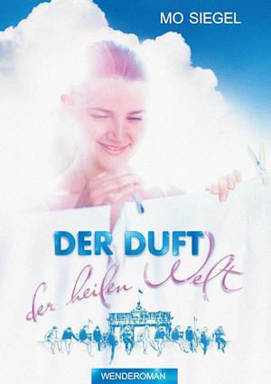 Der Duft Der Heilen Welt