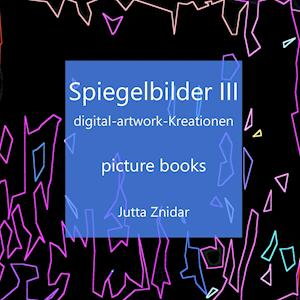 Spiegelbilder III