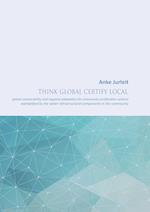 Think global certify local