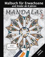 Mandala Art Malbuch für Erwachsene und Kinder ab 8 Jahren - Mandalas 2