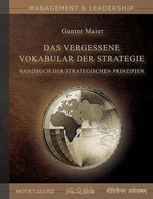 Das Vergessene Vokabular Der Strategie