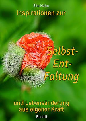 Inspirationen zur Selbst-Ent-Faltung