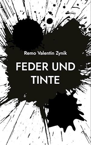 Feder und Tinte