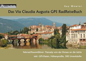 Das Via Claudia Augusta GPS RadReiseBuch