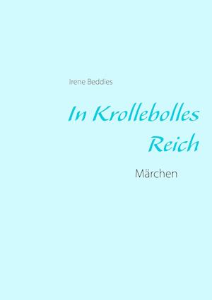 In Krollebolles Reich