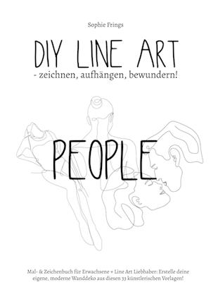 DIY Line Art "People" - zeichnen, aufhängen, bewundern!