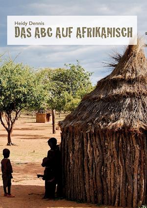 Das ABC Auf Afrikanisch