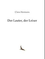 Der Lauter, Der Leiser