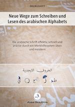 Neue Wege zum Schreiben und Lesen des arabischen Alphabets