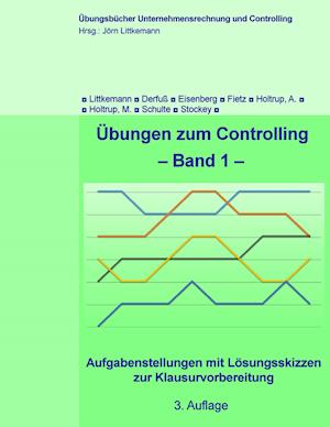 Übungen zum Controlling, Band 1, 3. Aufl.