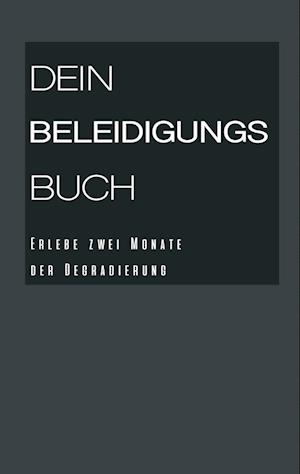 Dein Beleidigungsbuch