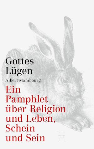 Gottes Lügen