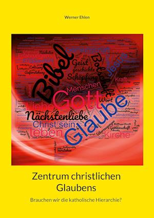 Zentrum christlichen Glaubens