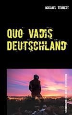 Quo vadis Deutschland