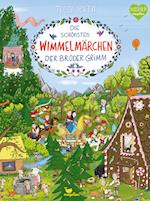 Die schönsten Wimmelmärchen der Brüder Grimm