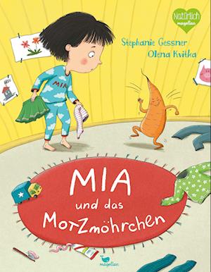 Mia und das Motzmöhrchen