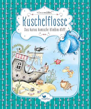 Kuschelflosse - Das kurios komische Klimbim-Kliff