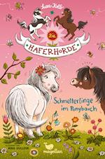 Die Haferhorde 04 - Schmetterlinge im Ponybauch