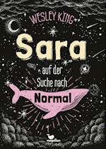 Sara auf der Suche nach Normal