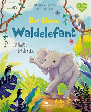 Der kleine Waldelefant - Zu Hause in Afrika