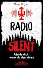 Radio Silent - Melde dich, wenn du das hörst