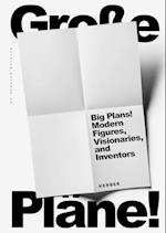 Big Plans! Modern Figures, Visionaries, and Inventors