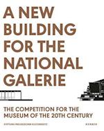 A New Building for the Nationalgalerie