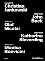 Christian Jankowski, John Bock, Olaf Nicolai, Katharina Sieverding, Monica Bonvicini