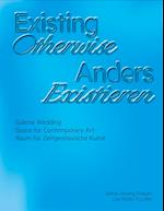 Existing Otherwise | Anders Existieren