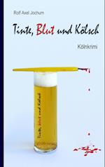 Tinte, Blut und Kölsch