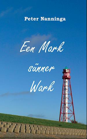 Een Mark sünner Wark