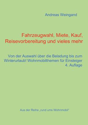 Fahrzeugwahl, Miete, Kauf, Reisevorbereitung