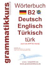 Wörterbuch B2 Deutsch - Englisch - Türkisch