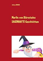 Merlin von Dürnsteins SAGENHAFTE Geschichten