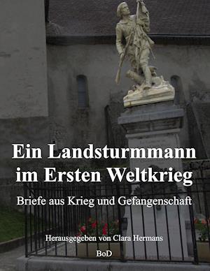 Ein Landsturmmann im Ersten Weltkrieg